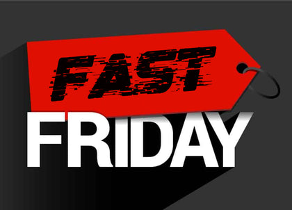 Fast Friday Sales